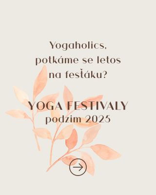 Rádi bychom vás pozvali na jógové festivaly, kterých se v říjnu s naší značkou zúčastníme☺️ Jsou to naše srdcové...
